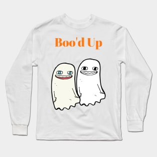 Boo 'd up Long Sleeve T-Shirt